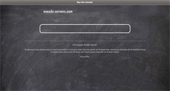 Desktop Screenshot of noeuds-animes.com